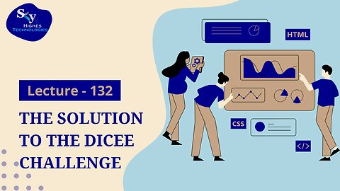 132. The Solution to the Dicee Challenge | Skyhighes | Web Development