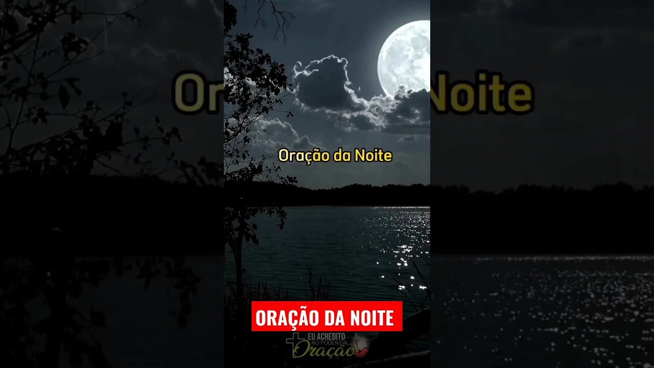 Oração da noite. #oraçãopoderosa