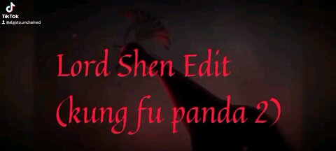 Lord Shen Edit (Kung Fu Panda 2)