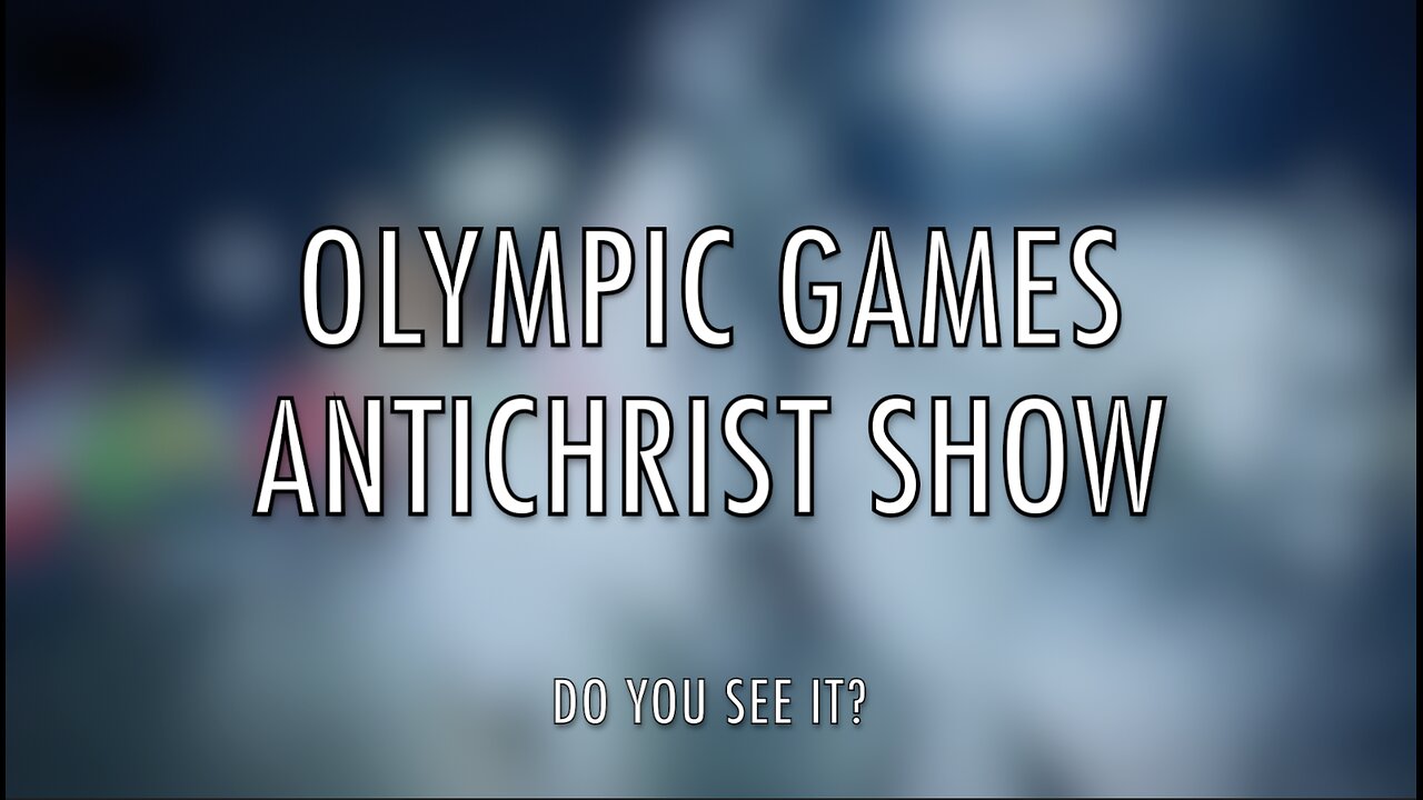 OLYMPIC GAMES ANTICHRIST SHOW