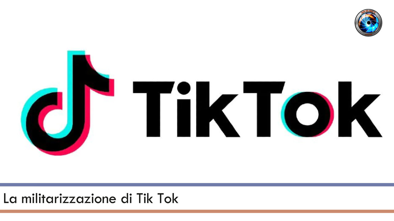 La militarizzazione di Tik Tok