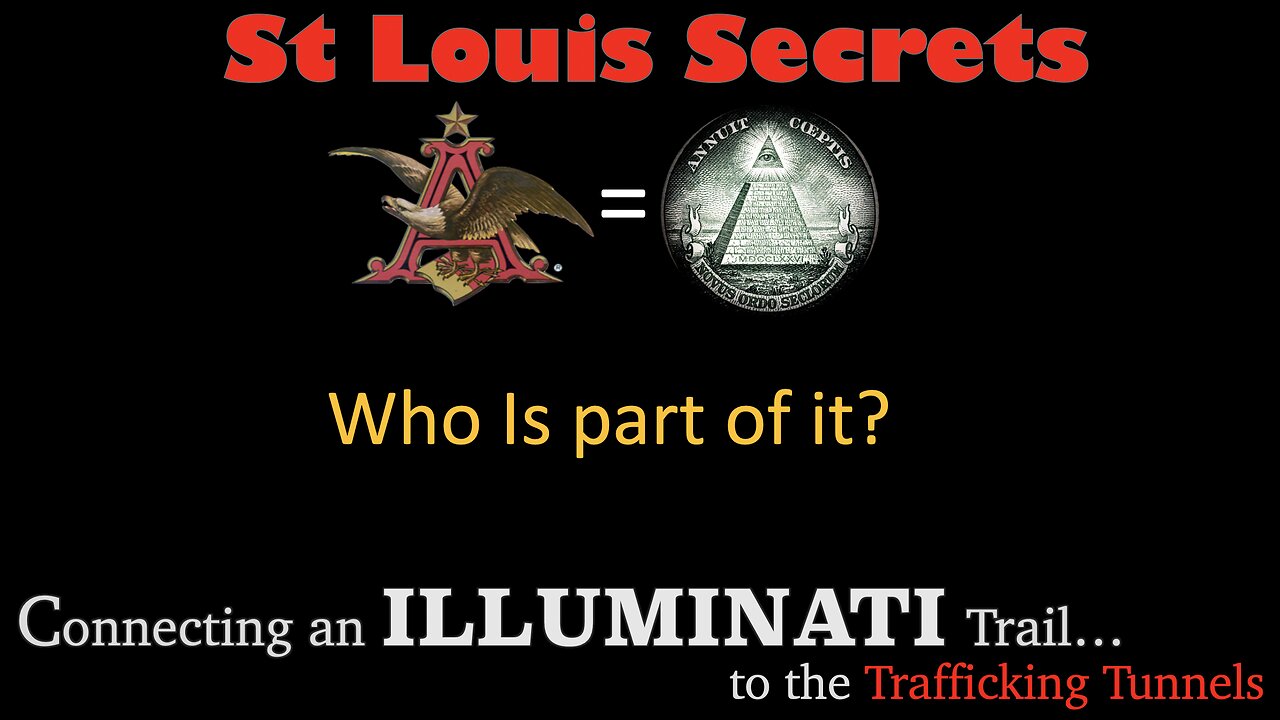 St Louis Secrets- Pt 9- Illuminati Trail to Beer Trafficking Tunnels- Who is part of it?