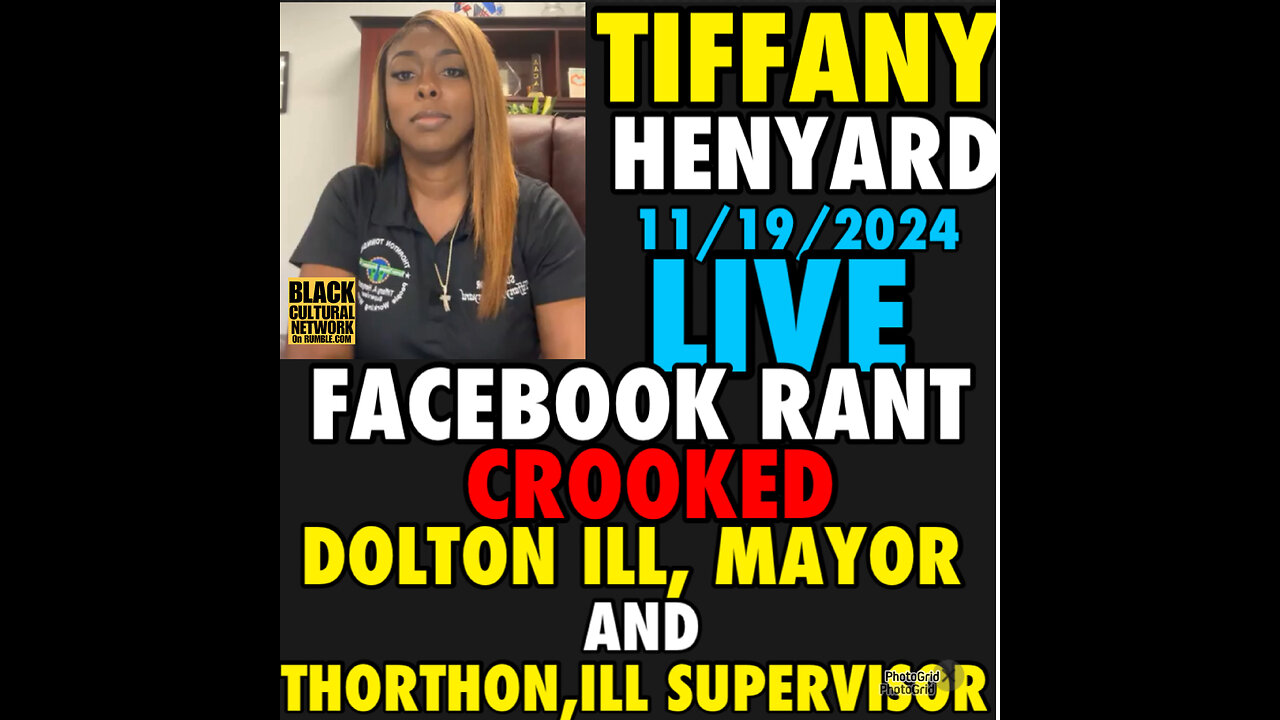 BCN #144 THORTHON Supervisor & Dolton, I’ll Tiffany Henyard Facebook Rant.