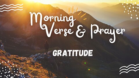 Uplifting Morning Verses and Prayers: Embrace the Day Ahead