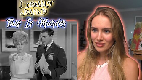 I Dream Of Jeannie S01E28-This Is Murder!! My First Time Watching!!