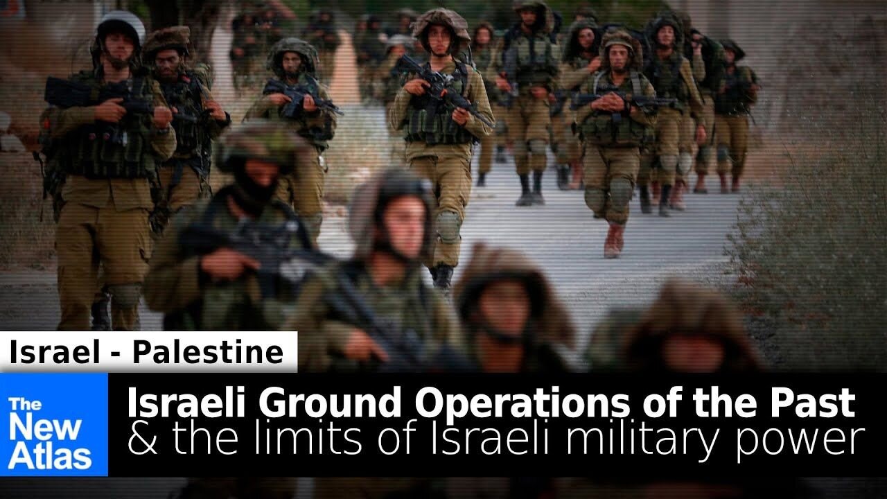 Past Israeli Ground Operations & the Limits of Israeli Military Power