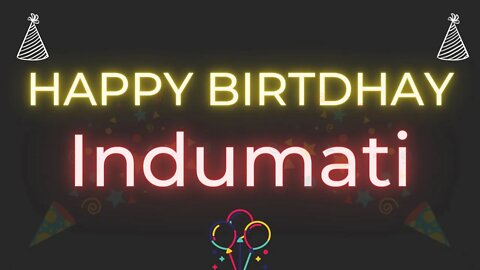 Happy Birthday to Indumati - Birthday Wish From Birthday Bash