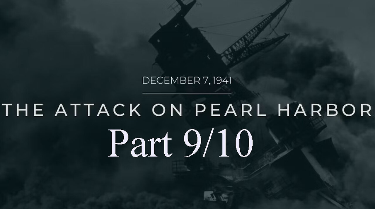 A Pacific War - Pearl Harbor Part 9/10 | Pearl Harbor | World War Two