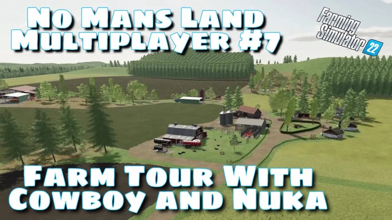 Farm Tour With The Busch Brothers | No Mans Land Multiplayer #7 | Farming Simulator 22