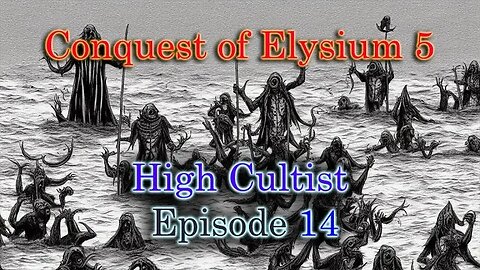 BATTLEMODE Plays: Conquest of Elysium 5 | High Cultist | Ep. 14 - Dragons Everywhere!