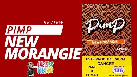 Review Pimp: New Morangie (Laranja e Manga) - Drops do Firfão #34