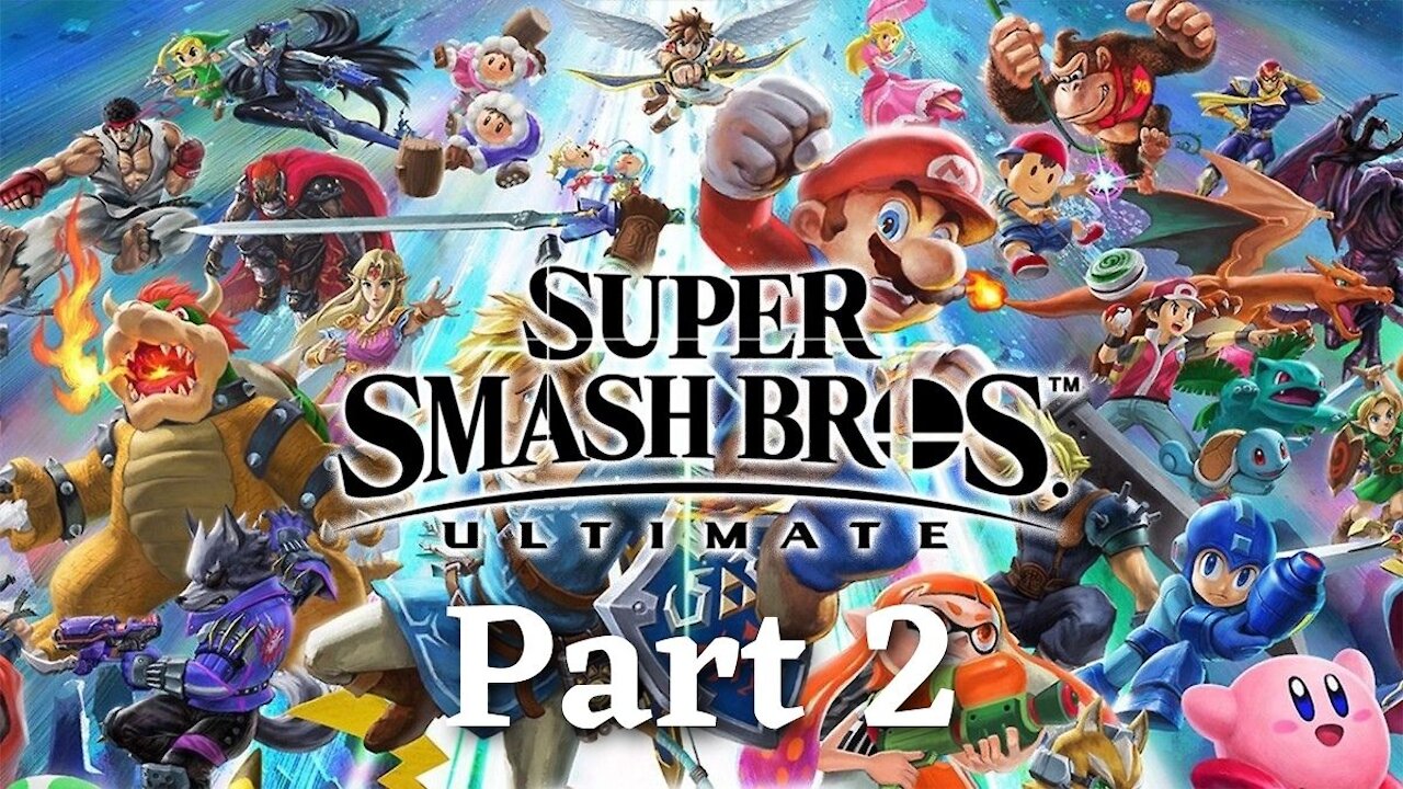 Super Smash Bros Ultimate part 2 - I Didn't Hear No Bell (with Smabesgames and QuebecSeven)