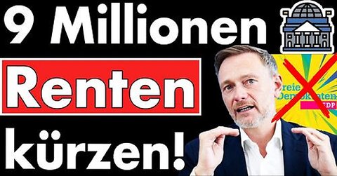 9 Millionen Renten sollen gekürzt werden! Christian Lindner ist völlig durchgedreht! FDP adé
