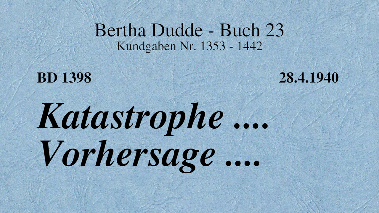 BD 1398 - KATASTROPHE .... VORHERSAGE ....