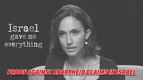 NEW VIDEO EVIDENCE SHOWS PROOF AGAINST APARTHEID CLAIMS IN ISRAEL