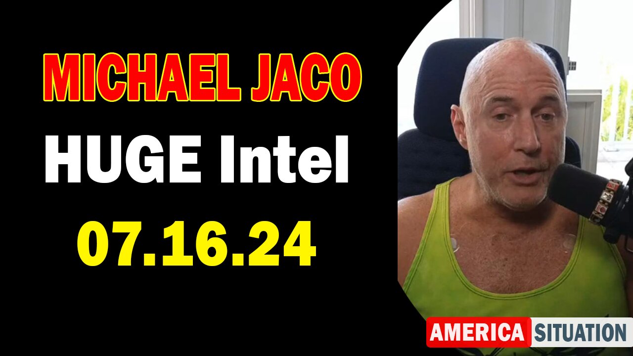 Michael Jaco HUGE Intel July 16: "The Assassination Attempt Was A Reversal Of Deep State Playbook"