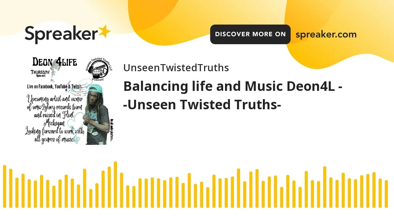 Balancing life and Music Deon4L - -Unseen Twisted Truths-