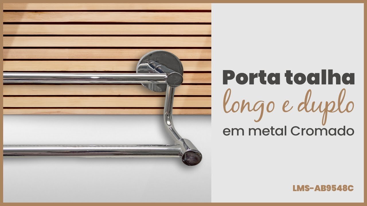 Porta Toalhas DUPLO em Metal Cromado - Lenharo Mega Store - Mod. LMS-AB9548C