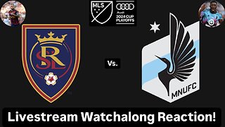 Real Salt Lake Vs. Minnesota United FC 2024 MLS Cup Playoffs West Quarterfinals Live Watchalong