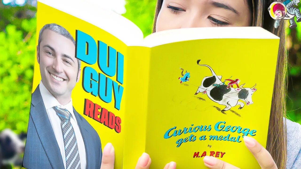 DUI Guy Reads Curious George Gets a Medal (Book #4)