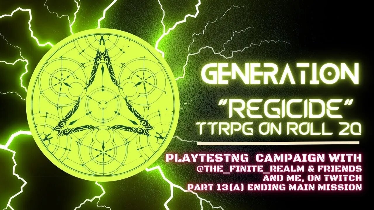 (Not DnD) Generation: Regicide Campaign Playtesting Pt.13 (a) | PTNM Halal Ernie #ttrpg