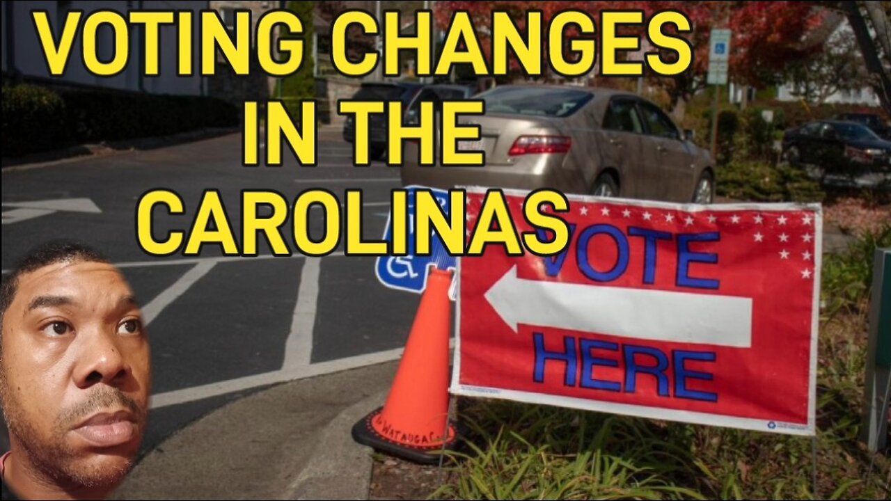 New VOTING Changes In The CAROLINAS | THANKS HELENA!!
