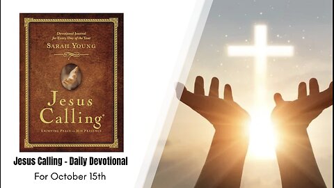 Jesus Calling - Daily Devotional - October 15th