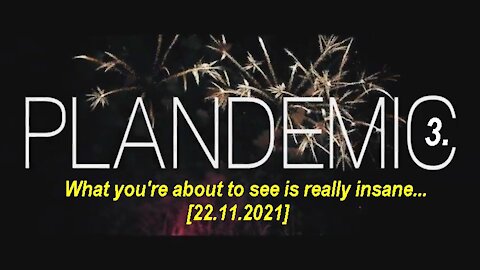'Plandemic 3' - A 'Sneak Peak' (Trailer) [22.11.2021]