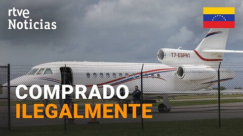 VENEZUELA: ESTADOS UNIDOS INCAUTA el AVIÓN OFICIAL de MADURO como parte de las SANCIONES | RTVE