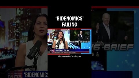 ‘Bidenomics’ Failing