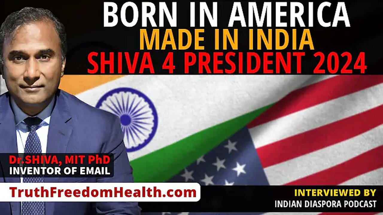 "Dr.SHIVA™ LIVE: BORN In America ~ MADE In India! Dr.SHIVA 4 PRESIDENT" (22Oct2024) Indian Diaspora Podcast Interview