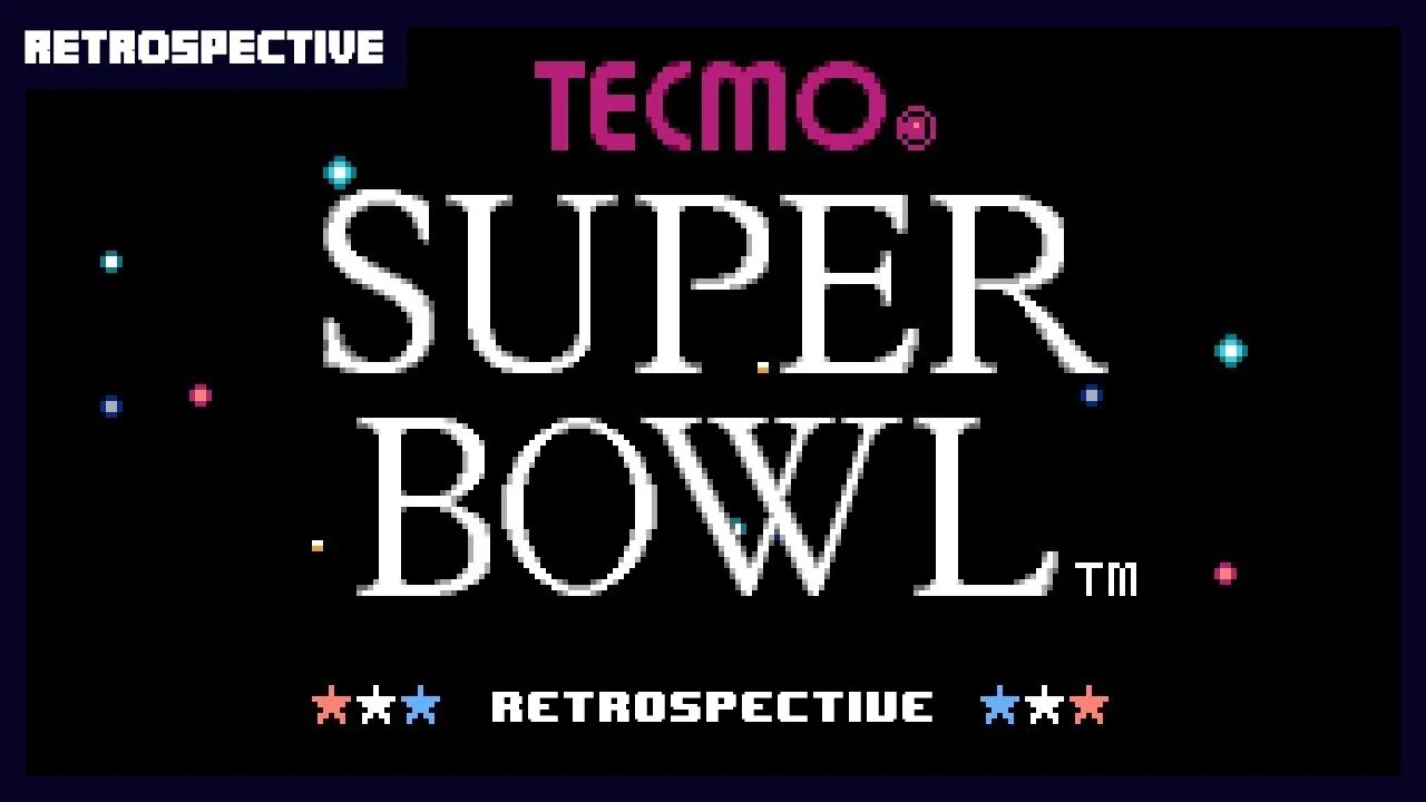 Tecmo Super Bowl Retrospective