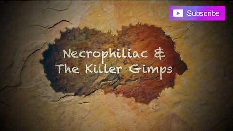 NECROPHILIAC & THE KILLER GIMPS (2015) Trailer [#necrophiliacandthekillergimpsVHS]