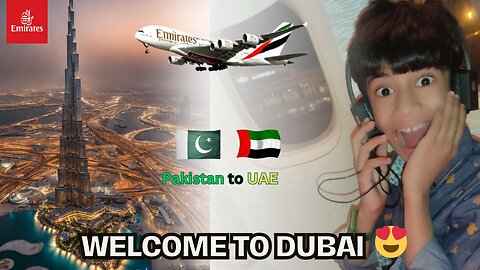 Karachi to Dubai | Emirates Airline | Kids taking flight first time