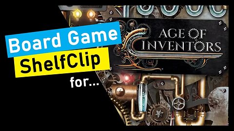 🌱ShelfClips: Age of Inventors (Short Board Game Preview)