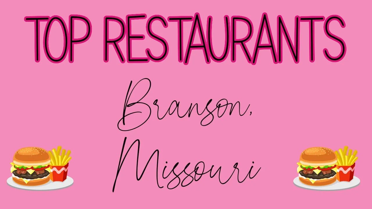 Top Restaurants in Branson, Missouri!