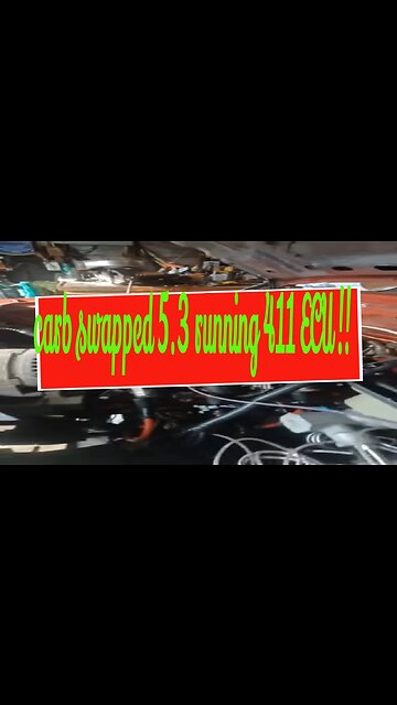 Carb swapped 5.3 with stock 411 ECU