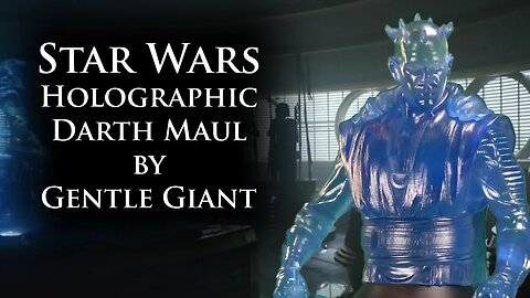 Star Wars Holographic Darth Maul by Gentle Giant