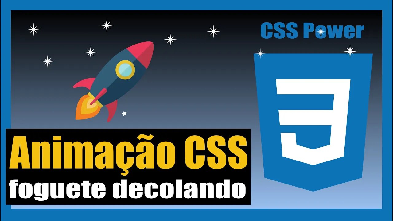 COMO CRIAR UMA CENA ANIMADA USANDO CSS - FOGUETE DECOLANDO