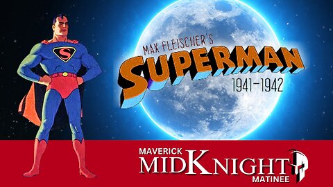 Superman Watch Party | Max Fleischer Superman Series on | Maverick MidKnight Matinee