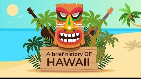 Hawaii History: Timeline - Animation