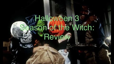 Halloween 3 Season of the Witch: Review