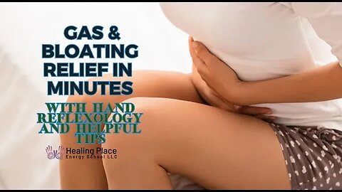 Gas and Bloating Relief in Minutes with Hand Reflexology that anyone can do