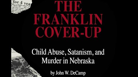 Conspiracy of Silence: The Franklin Cover Up