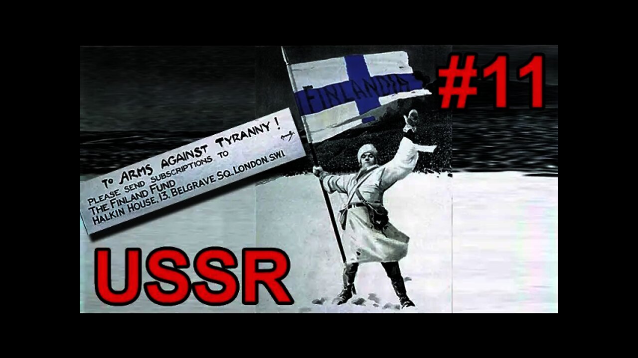 Soviet Union - Hearts of Iron IV #11 - The Winter War in Summer?