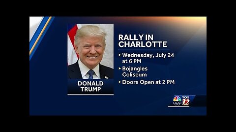 Former President Donald Trump to hold rally in Charlotte on July 24
