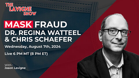 Mask Fraud w/ Dr. Regina Watteel & Chris Schaefer