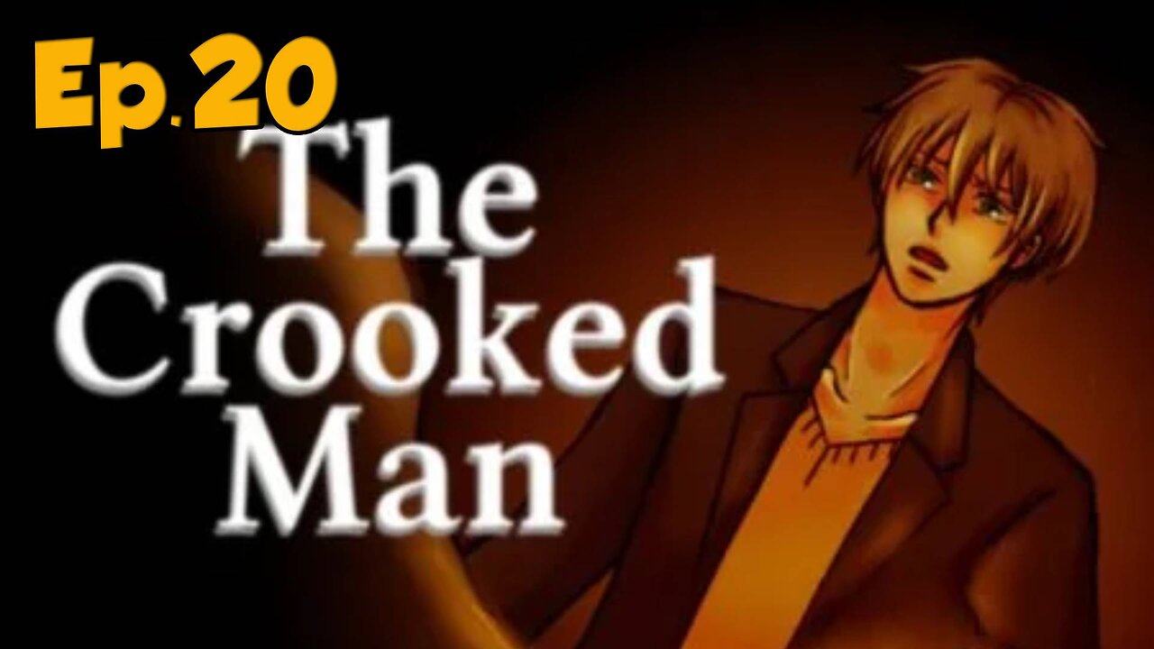The Crooked Man[Ep.20]a boy joins the party-Full Playthrough w/Tailsly