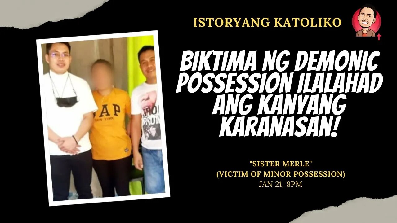 LIVE NOW‼️ ISTORYANG KATOLIKO! Biktima Ng Demonic Possession Ilalahad Ang Kanyang Karanasan!