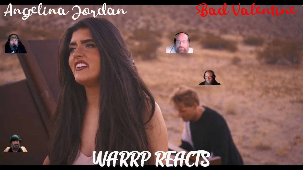 WARRP REACTS TO AN ANGELINA JORDAN ORIGINAL FOR THE FIRST TIME!!! The Jazzy Version Of Bad Valentine